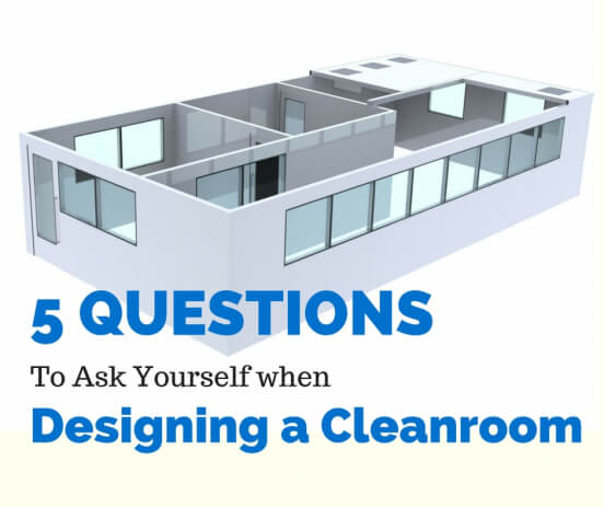 在设计洁净室时要问自己5个问题